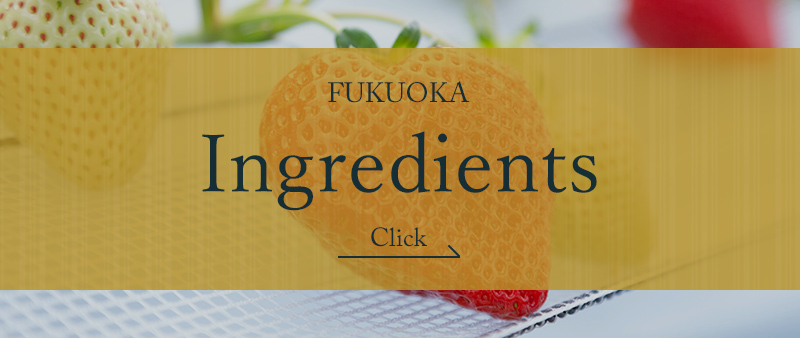 Fukuoka Stories_Ingredients